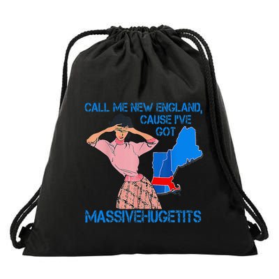 Call Me New England Cause I Got Massivehugetits Drawstring Bag