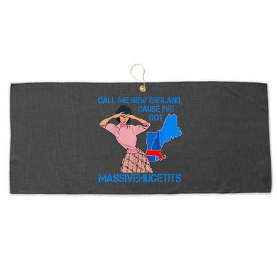 Call Me New England Cause I Got Massivehugetits Large Microfiber Waffle Golf Towel