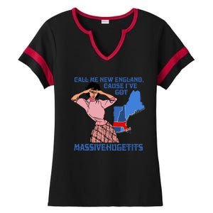 Call Me New England Cause Ive Got Massivechusetts Ladies Halftime Notch Neck Tee