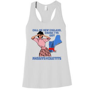 Call Me New England Cause Ive Got Massivechusetts Women's Racerback Tank