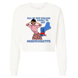 Call Me New England Cause Ive Got Massivechusetts Cropped Pullover Crew