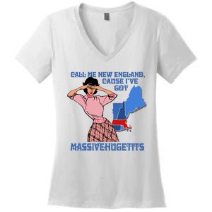 Call Me New England Cause Ive Got Massivechusetts Women's V-Neck T-Shirt