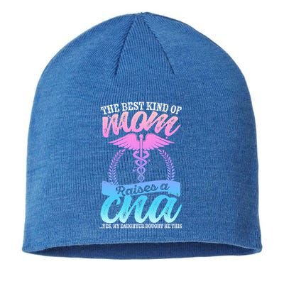 Cna Mom Nurse Week The Best Kind Of Mom Raises A Cna Certifi Cool Gift Sustainable Beanie