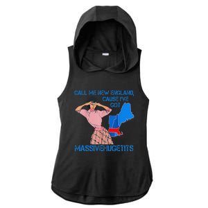 Call Me New England Cause I Got Massivehugetits Ladies PosiCharge Tri-Blend Wicking Draft Hoodie Tank