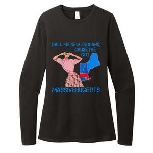 Call Me New England Cause I Got Massivehugetits Womens CVC Long Sleeve Shirt