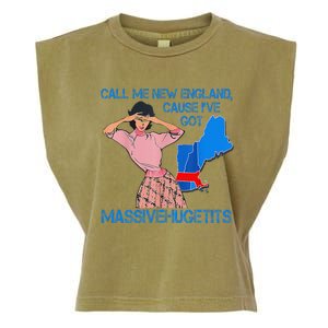 Call Me New England Cause I Got Massivehugetits Garment-Dyed Women's Muscle Tee