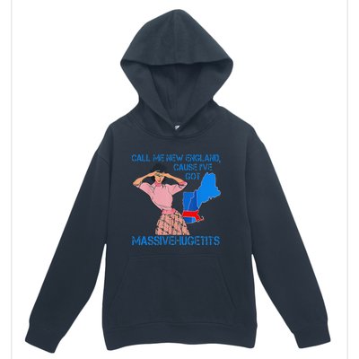 Call Me New England Cause I Got Massivehugetits Urban Pullover Hoodie