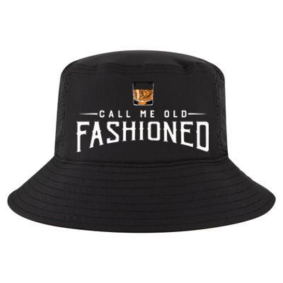 Call Me Old Fashioned Whiskey Vintage Pun Tee Cool Comfort Performance Bucket Hat