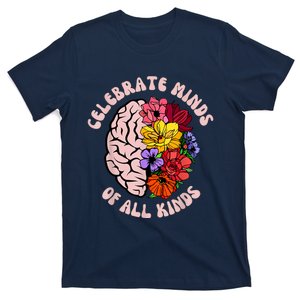 Celebrate Minds Of All Kinds Neurodiversity Autism Awareness T-Shirt