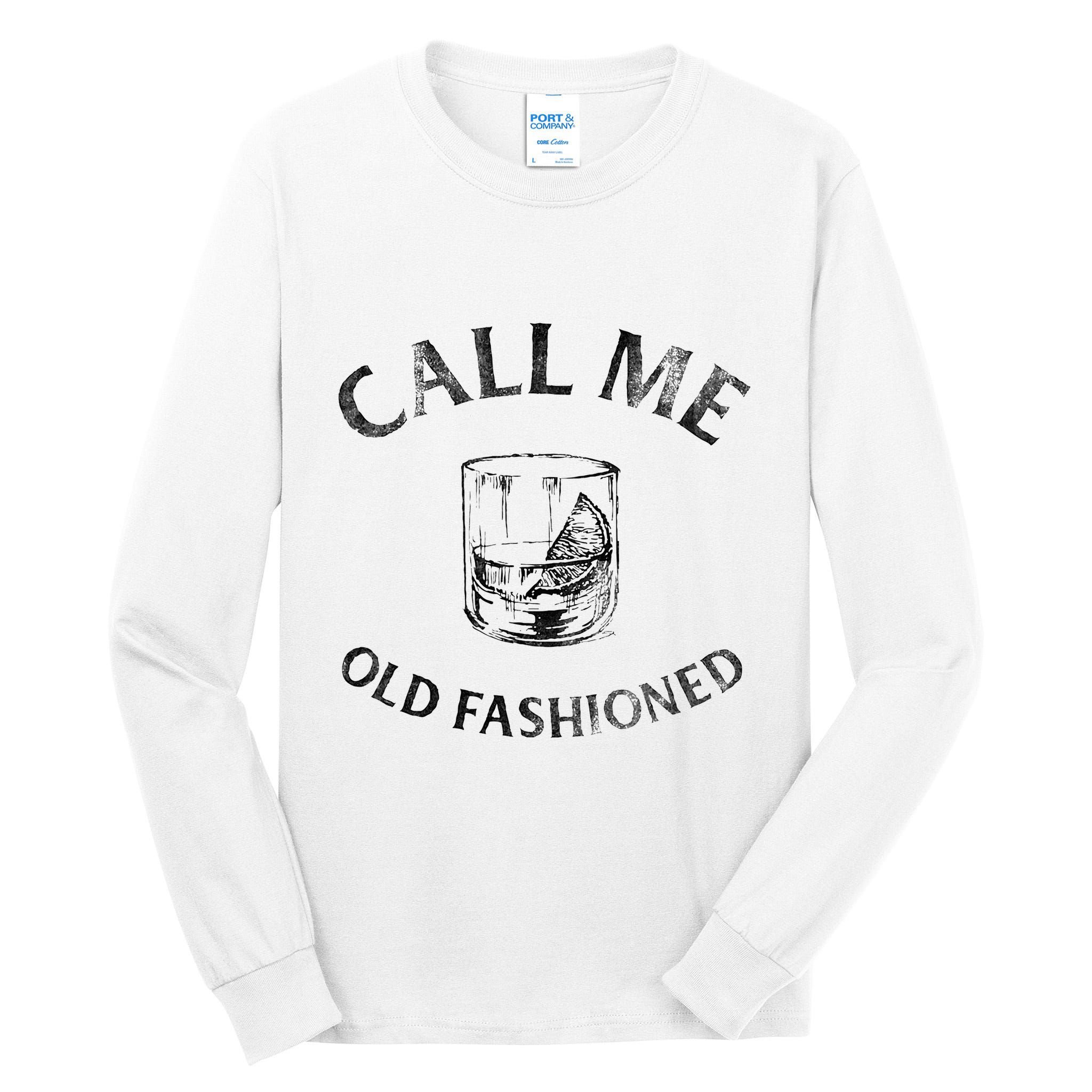 Call Me Old Fashionedcocktail Glass Tall Long Sleeve T-Shirt