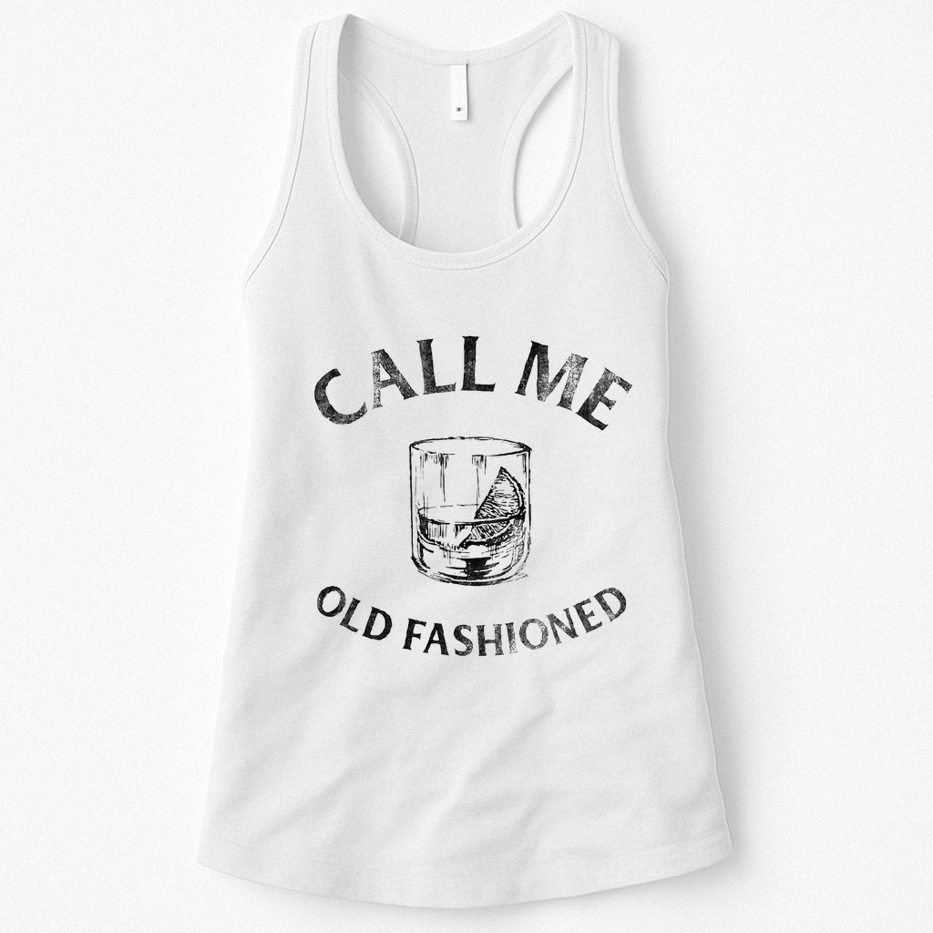 Call Me Old Fashionedcocktail Glass Womens Tank Top
