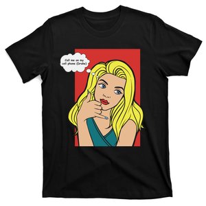 Call Me On My Cell Phone T-Shirt