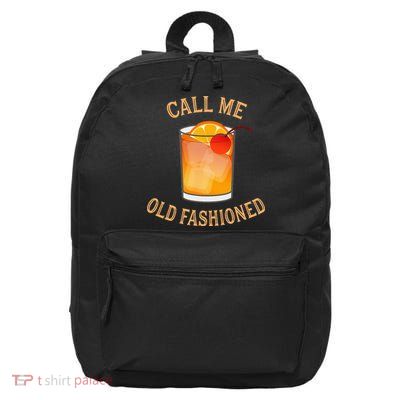 Call Me Old Fashioned Bartender Classic Cocktail Mixologist 16 in Basic Backpack