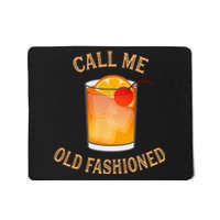 Call Me Old Fashioned Bartender Classic Cocktail Mixologist Mousepad