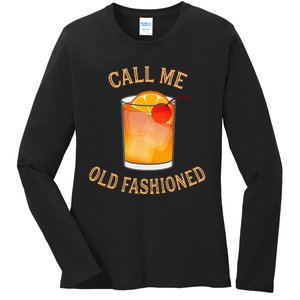 Call Me Old Fashioned Bartender Classic Cocktail Mixologist Ladies Long Sleeve Shirt