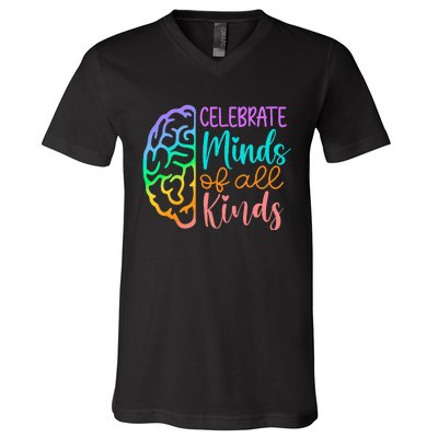 Celebrate Minds Of All Kinds Neurodiversity Autism Awareness V-Neck T-Shirt