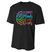 Celebrate Minds Of All Kinds Neurodiversity Autism Awareness Performance Sprint T-Shirt