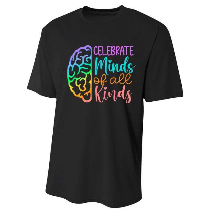 Celebrate Minds Of All Kinds Neurodiversity Autism Awareness Performance Sprint T-Shirt