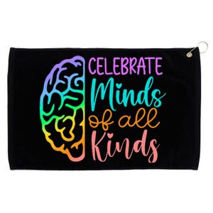 Celebrate Minds Of All Kinds Neurodiversity Autism Awareness Grommeted Golf Towel