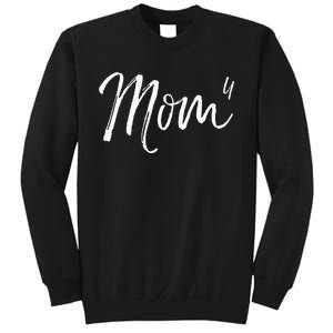 Cute Mom Of 4 Gift Quote Fun Fourth Child Announcement Mom^4 Sweatshirt