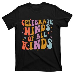 Celebrate Minds of All Kinds Neurodiversity Autism Awareness T-Shirt