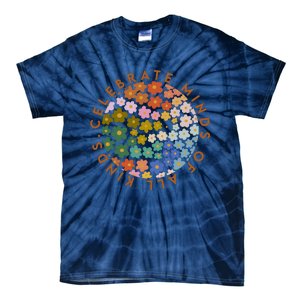 Celebrate Minds Of All Kinds Flowers Neurodiversity Autism Tie-Dye T-Shirt