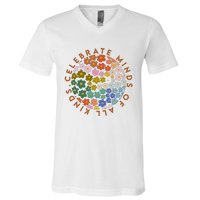 Celebrate Minds Of All Kinds Flowers Neurodiversity Autism V-Neck T-Shirt