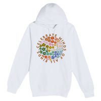 Celebrate Minds Of All Kinds Flowers Neurodiversity Autism Premium Pullover Hoodie