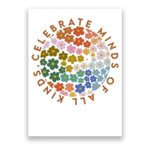 Celebrate Minds Of All Kinds Flowers Neurodiversity Autism Poster