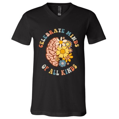 Celebrate Minds Of All Kinds Neurodiversity Autism V-Neck T-Shirt