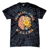 Celebrate Minds Of All Kinds Neurodiversity Autism Tie-Dye T-Shirt