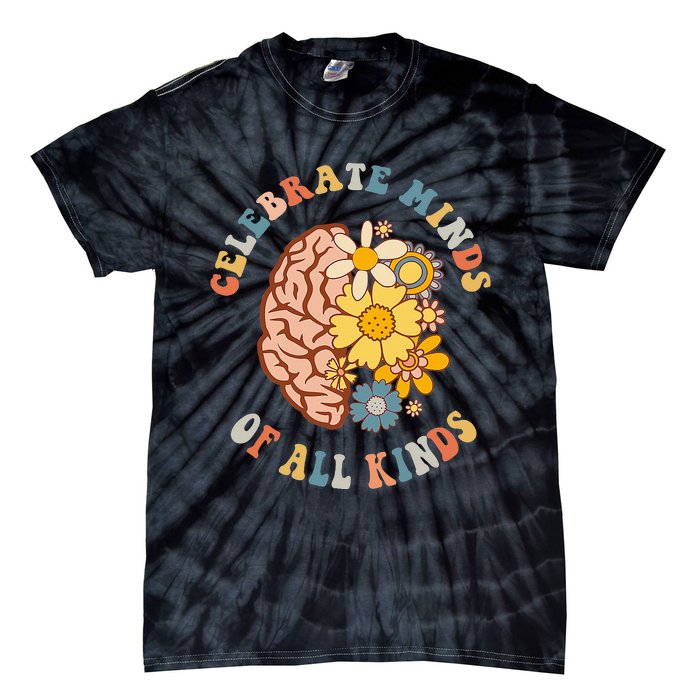 Celebrate Minds Of All Kinds Neurodiversity Autism Tie-Dye T-Shirt