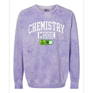 Chemistry Mode on Funny Science Chemistry Chemist Colorblast Crewneck Sweatshirt