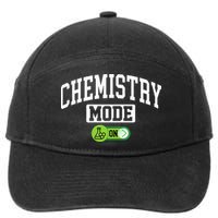 Chemistry Mode on Funny Science Chemistry Chemist 7-Panel Snapback Hat