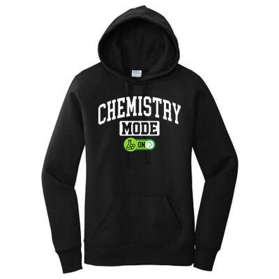 Chemistry Mode on Funny Science Chemistry Chemist Women's Pullover Hoodie