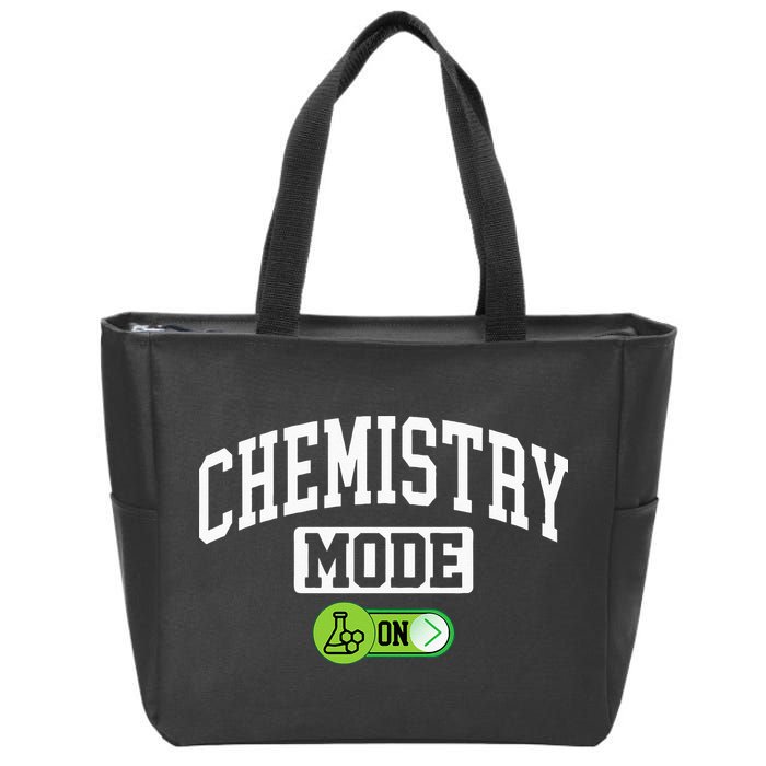 Chemistry Mode on Funny Science Chemistry Chemist Zip Tote Bag
