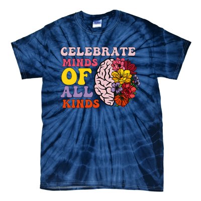 Celebrate Minds Of All Kinds Tie-Dye T-Shirt