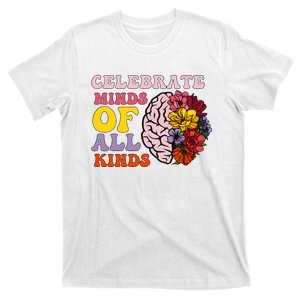 Celebrate Minds Of All Kinds T-Shirt