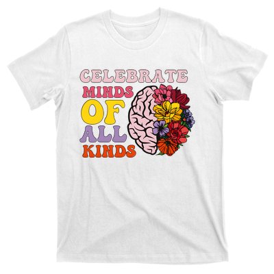 Celebrate Minds Of All Kinds T-Shirt