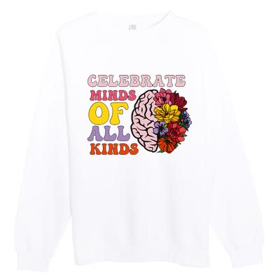 Celebrate Minds Of All Kinds Premium Crewneck Sweatshirt