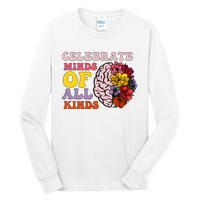 Celebrate Minds Of All Kinds Tall Long Sleeve T-Shirt