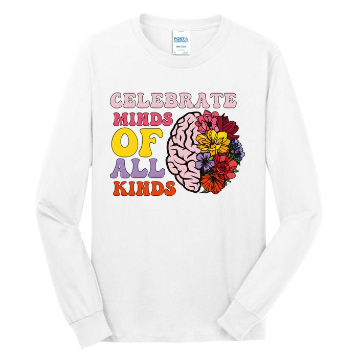 Celebrate Minds Of All Kinds Tall Long Sleeve T-Shirt