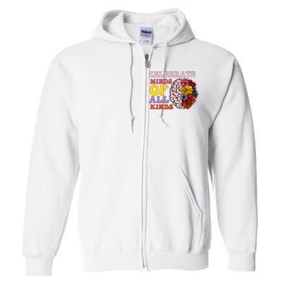 Celebrate Minds Of All Kinds Full Zip Hoodie