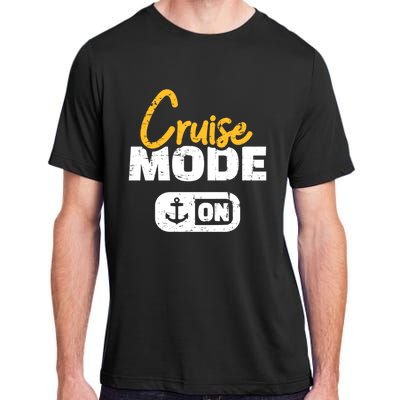 Cruise Mode On Gift Adult ChromaSoft Performance T-Shirt