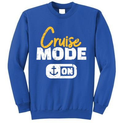 Cruise Mode On Gift Sweatshirt