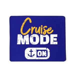 Cruise Mode On Gift Mousepad