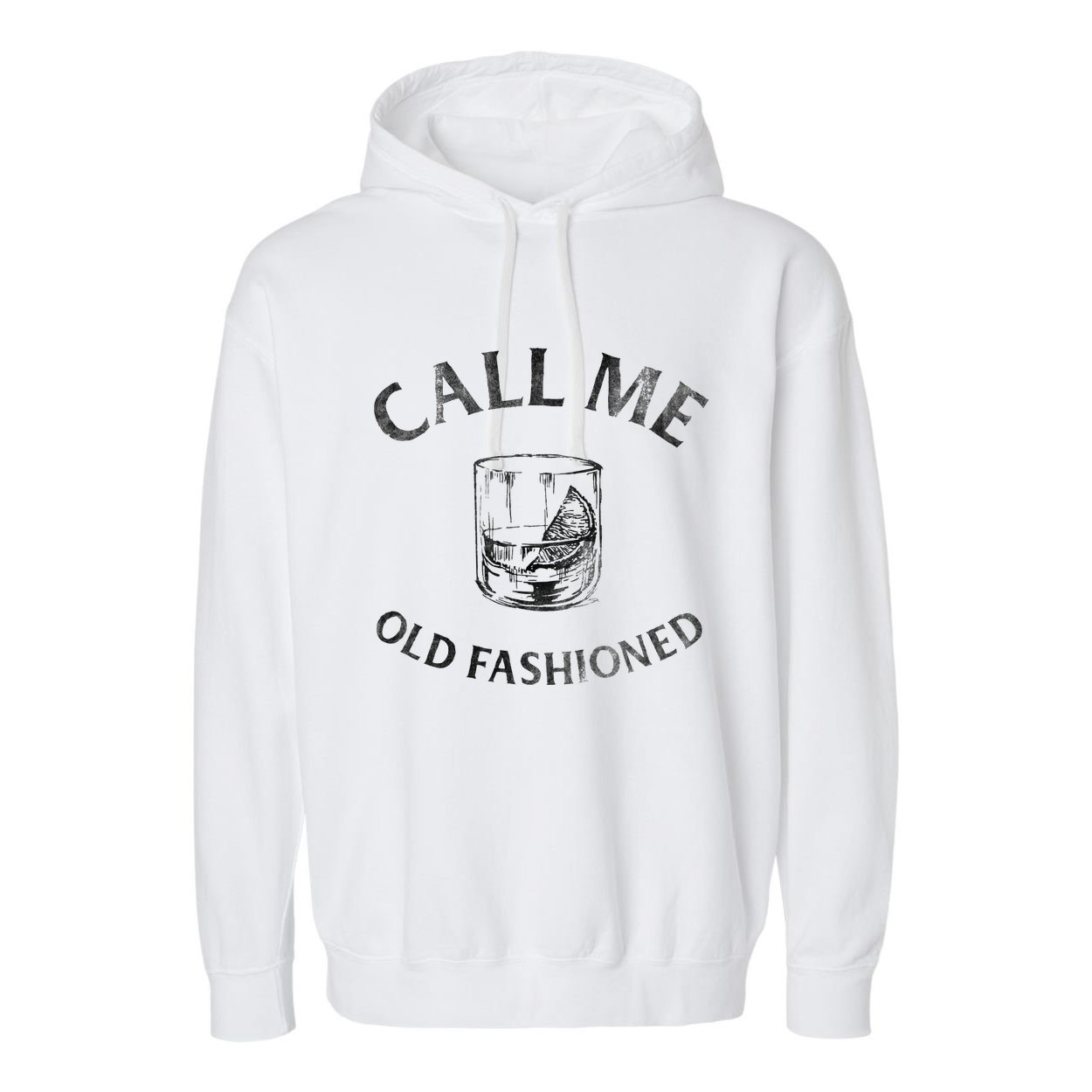 Call Me Old Fashioned Cocktail Glass Garment-Dyed Fleece Hoodie