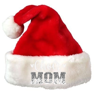 Choir Mom Of A Choir Member Leopard Choir Mother Premium Christmas Santa Hat