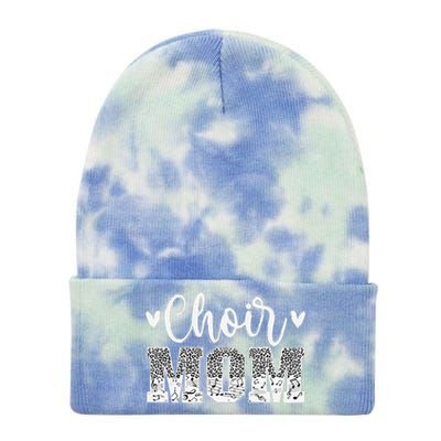 Choir Mom Of A Choir Member Leopard Choir Mother Tie Dye 12in Knit Beanie