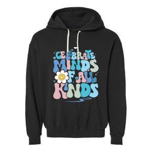 Celebrate Minds Of All Kinds Neurodiversity Garment-Dyed Fleece Hoodie